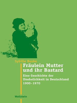 cover image of Fräulein Mutter und ihr Bastard